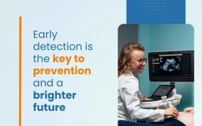 Early Detection Is The Key To Prevention And A Brighter Future